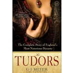 The Tudors: The Complete Story of England's Most Notorious Dynasty 27-0-385-34076-1