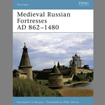 Medieval Russian Fortresses AD 862-1480 Book 27-978-1-84603-093-2