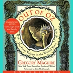 Out of Oz Unabridged CD by Gregory Maguire 80-093660