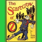 The Scarecrow of Oz by L. Frank Baum 80-147198